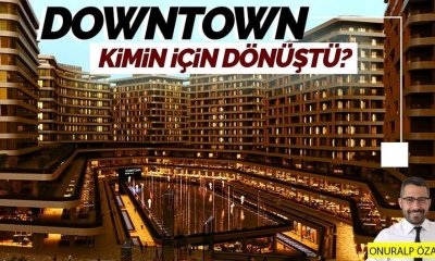 DOWNTOWN kimin için dönüştü?